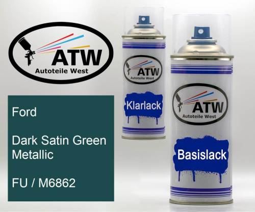 Ford, Dark Satin Green Metallic, FU / M6862: 400ml Sprühdose + 400ml Klarlack - Set, von ATW Autoteile West.